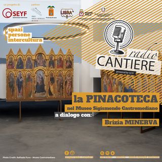 Radio Cantiere al Museo - La Pinacoteca nel Museo Sigismondo Castromediano