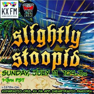 TNN RADIO | July 11, 2021 with Slightly Stoopid and Pepper