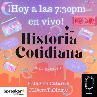 Historia Cotidiana EP5 Semáforo y Vialidad