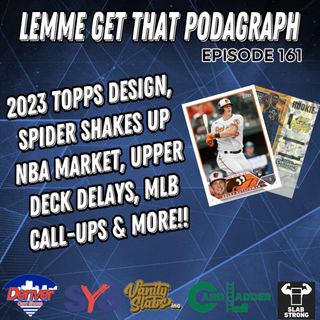Episode 161: '23 Topps Design, UD Delays & Mitchell Shakes Up NBA