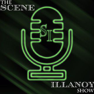 The Scene Illanoy Show