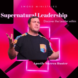 How To Be A Supernatural Leader.