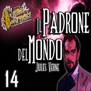 Audiolibro Il Padrone del Mondo - Jules Verne - Capitolo 14