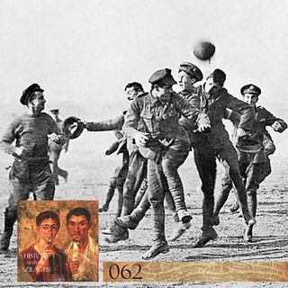HwtS: 062: The 1914 Christmas Truce