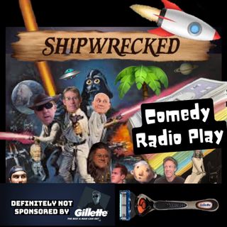 Shipwrecked - The Radio Play