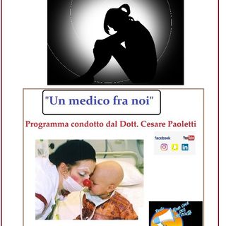 "UN MEDICO FRA NOI" Dott. Cesare Paoletti - LA DEPRESSIONE