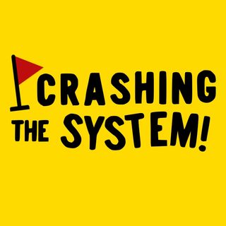 CrashingTheSystem
