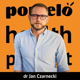 Metoda Wima Hofa, czyli jak stać się superczłowiekiem - dr Jan Czarnecki | Odcinek 23