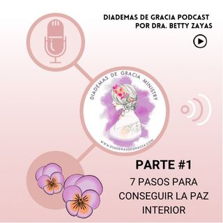 Episodio 4 - Parte #1: Pasos para conseguir la paz interior
