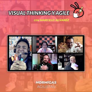 EP58 - Visual Thinking y Agile con Marcelo Alvarez