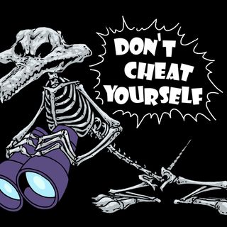 Don't Cheat yourself Podcast