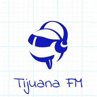 Tijuana FM