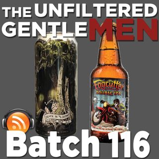 Batch116: Burial Beer’s Death in the Distance & Lost Coast’s Fogcutter DIPA