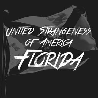 United Strangeness Of America: Florida