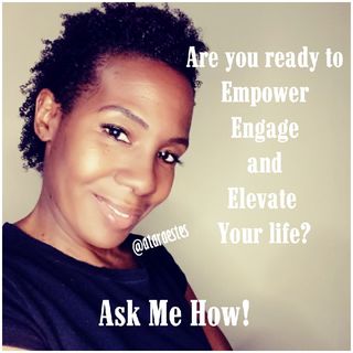 Empower, Engage And Elevate Your Life