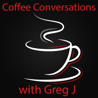 Coffee Conversations with Greg J