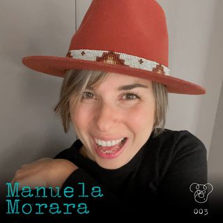 EP.003 - Manuela Morara: la scrittura come compagna di vita