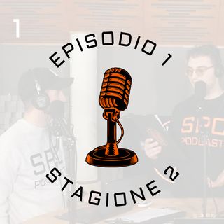 EP.1 ST.2 | SPC IS BACK - Ma cos’è successo quest’estate??