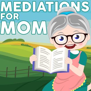 Meditations for Mom