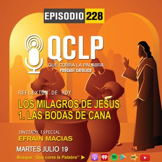 QCLP-Los Milagros de Jesus 1. Las Bodas de Cana