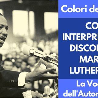 Corso Dizione Online Colori della Voce  Come Interpretare il Discorso di Martin Luther King