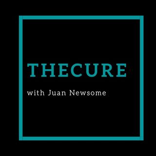 TheCure with Juan Newsome
