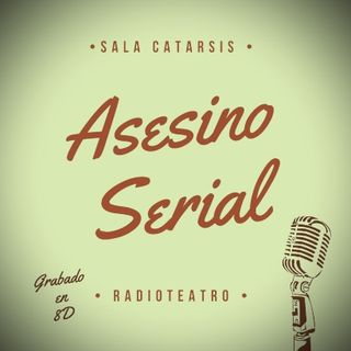 Asesino Serial Cap 3 (8D)