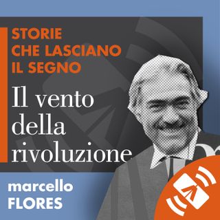 07 > Marcello FLORES "Il vento della rivoluzione"