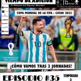 Episodio #35 temp 3. Como vamos con 2 Jornadas de Mundial y Deportivo Pereira