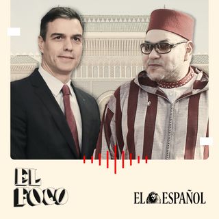 ¿Por qué apoya el PSOE la represión de periodistas en Marruecos? | #54 | con Javier Zarzalejos