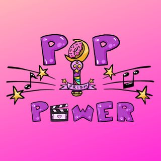 PopPrismPower Podcast
