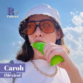 Entrevista Caroh (Ciudad de México)