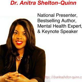 Dr. Anitra Shelton-Quinn