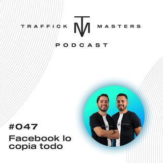 Facebook Copia a Discord 🎮 | #TraffickMasters Podcast #47