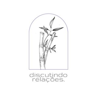 Discutindo relações