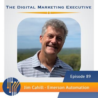 "Building Your Personal Brand : Being Consistent and Persistent" with Jim Cahill