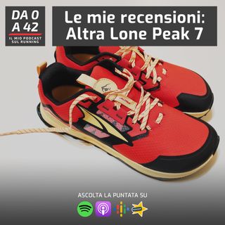 Le mie recensioni: Altra Lone Peak 7