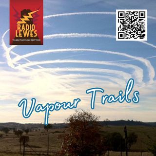 Vapour Trails #219 4th May 2023 " King Ada"