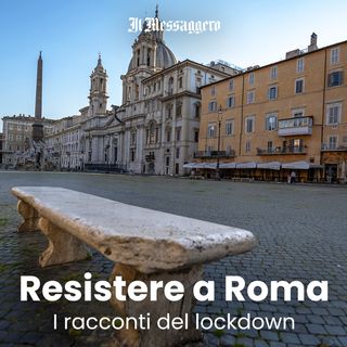 Resistere a Roma - I racconti del lockdown