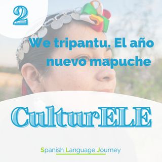 We tripantu. El año nuevo mapuche