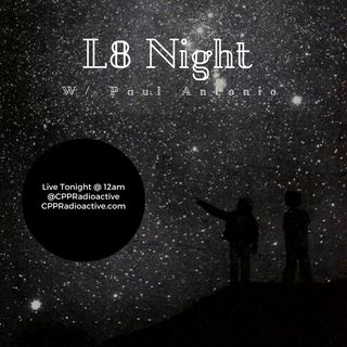 L8 Night w/Paul Antonio