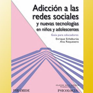 Libro: Adicción a las redes sociales y nuevas tecnologías en niños y adolescentes