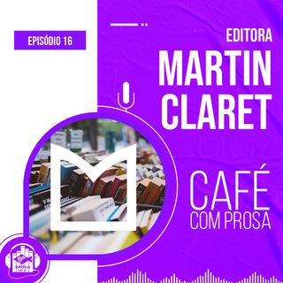 Vida de editora: Martin Claret | Café com prosa