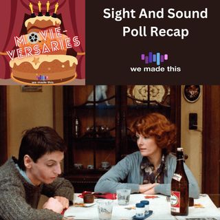 21. Sight and Sound Poll Recap