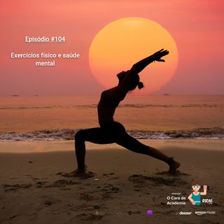 104 Exercícios físico e saúde mental