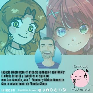 #EspacioMadresfera: El cómic infantil y juvenil en el siglo XXI con @estasbarbas, @kumanakris y @miriambonastre
