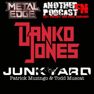 METAL EDGE PRESENTS: JUNKYARD & DANKO JONES