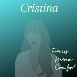 Cristina - Francis Marion Crawford