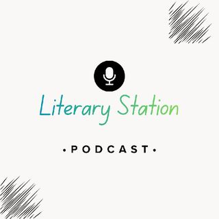 Literary Station 🎙️