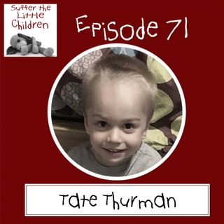 Episode 71: Tate Thurman